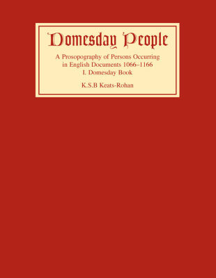 خرید و دانلود نسخه کامل کتاب Domesday People: A Prosopography of Persons Occurring in English Documents 1066-1166 I: Domesday Book
