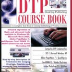 خرید و دانلود نسخه کامل کتاب DTP Coursebook: A Complete Text-Book of Desktop Publishing for Everyone