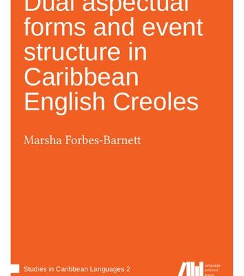 خرید و دانلود نسخه کامل کتاب Dual Aspectual Forms and Event Structure in Caribbean English Creoles