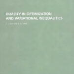 خرید و دانلود نسخه کامل کتاب Duality in Optimization and Variational Inequalities