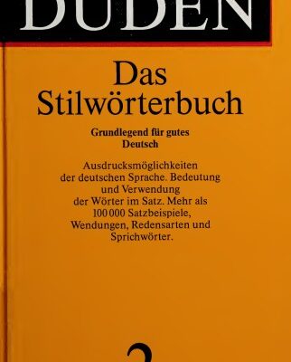 خرید و دانلود نسخه کامل کتاب Duden, Band 2: Das Stilwörterbuch: Grundlegend für gutes Deutsch
