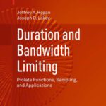 خرید و دانلود نسخه کامل کتاب Duration and Bandwidth Limiting: Prolate Functions, Sampling, and Applications