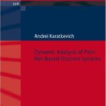 خرید و دانلود نسخه کامل کتاب Dynamic Analysis of Petri Net-Based Discrete Systems