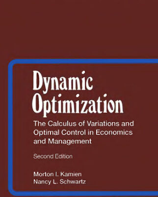 خرید و دانلود نسخه کامل کتاب Dynamic optimization: the calculus of variations and optimal control in economics and management