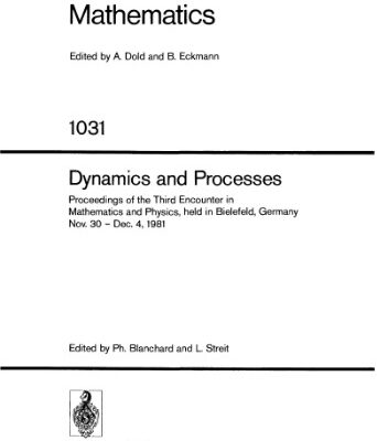 خرید و دانلود نسخه کامل کتاب Dynamics and processes. Proc., Bielefeld, 1981