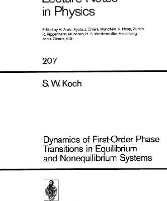 خرید و دانلود نسخه کامل کتاب Dynamics of first-order phase transitions in equilibrium and nonequilibrium systems
