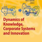 خرید و دانلود نسخه کامل کتاب Dynamics of Knowledge, Corporate Systems and Innovation