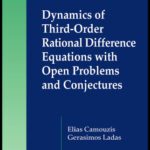 خرید و دانلود نسخه کامل کتاب Dynamics of third-order rational difference equations with open problems and conjectures