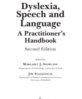 خرید و دانلود نسخه کامل کتاب Dyslexia, Speech and Language: A Practitioner’s  Handbook (Dyslexia Series  (Whurr))