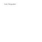 خرید و دانلود نسخه کامل کتاب Early Trilingualism: A Focus on Questions (Second Language Acquisition)