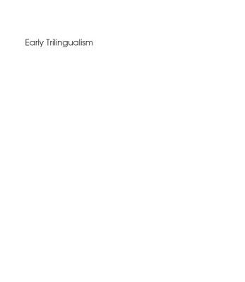 خرید و دانلود نسخه کامل کتاب Early Trilingualism: A Focus on Questions (Second Language Acquisition)