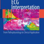 خرید و دانلود نسخه کامل کتاب ECG Interpretation: From Pathophysiology to Clinical Application