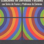 خرید و دانلود نسخه کامل کتاب Ecuaciones en derivadas parciales con series de Fourier y problemas de contorno