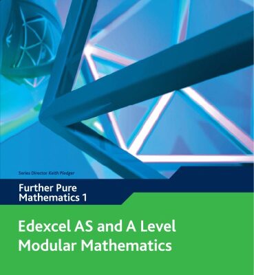 خرید و دانلود نسخه کامل کتاب Edexcel AS and A Level Modular Mathematics: Further Pure Mathematics 1