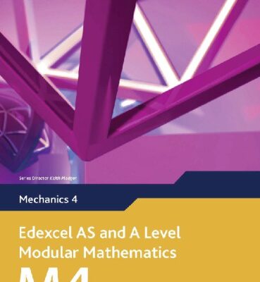 خرید و دانلود نسخه کامل کتاب Edexcel AS and A Level Modular Mathematics: Mechanics 4