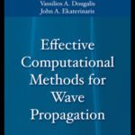 خرید و دانلود نسخه کامل کتاب Effective computational methods for wave propagation