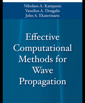 خرید و دانلود نسخه کامل کتاب Effective computational methods for wave propagation