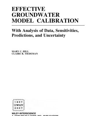 خرید و دانلود نسخه کامل کتاب Effective Groundwater Model Calibration: With Analysis of Data, Sensitivities, Predictions, and Uncertainty