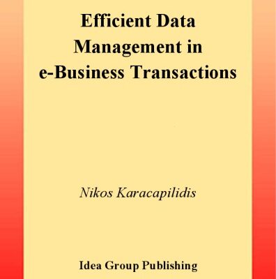 خرید و دانلود نسخه کامل کتاب Efficient Data Management in E-Business Transactions