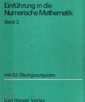 خرید و دانلود نسخه کامل کتاب Einfuehrung in die numerische Mathematik