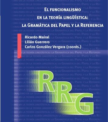 خرید و دانلود نسخه کامل کتاب El funcionalismo en la teoría lingüística – la Gramática del Papel y la Referencia : introducción, avances y aplicaciones
