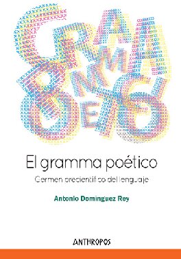 خرید و دانلود نسخه کامل کتاب El gramma poético : germen precientífico del lenguaje