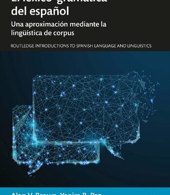 خرید و دانلود نسخه کامل کتاب El léxico-gramática del español : Una aproximación mediante la lingüística de corpus