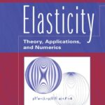 خرید و دانلود نسخه کامل کتاب Elasticity Theory Applications And Numerics