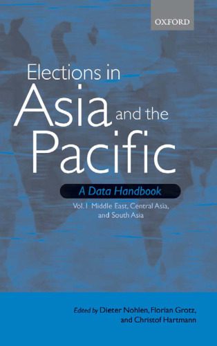 خرید و دانلود نسخه کامل کتاب Elections in Asia and the Pacific: A Data Handbook: Volume 1. Middle East, Central Asia, and South Asia_6898a2d88d9d8.jpeg خرید و دانلود نسخه کامل کتاب Elections in Asia and the Pacific: A Data Handbook: Volume 1. Middle East, Central Asia, and South Asia
