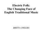 خرید و دانلود نسخه کامل کتاب Electric Folk: The Changing Face of English Traditional Music