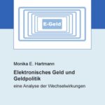 خرید و دانلود نسخه کامل کتاب Elektronisches Geld und Geldpolitik – eine Analyse der Wechselwirkungen  German