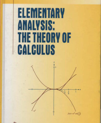 خرید و دانلود نسخه کامل کتاب Elementary Analysis: The Theory of Calculus