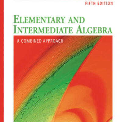 خرید و دانلود نسخه کامل کتاب Elementary and Intermediate Algebra: A Combined Approach
