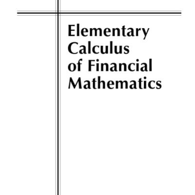خرید و دانلود نسخه کامل کتاب Elementary Calculus of Financial Mathematics