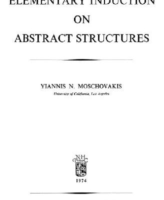 خرید و دانلود نسخه کامل کتاب Elementary induction on abstract structures