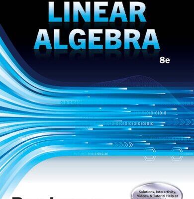 خرید و دانلود نسخه کامل کتاب Elementary Linear Algebra (8th Edition) (Includes online Chapter 8, 9 and 10)