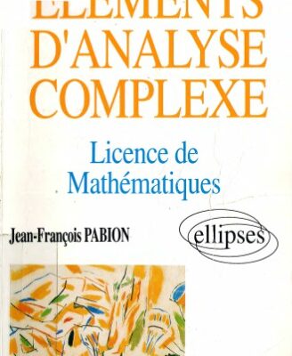 خرید و دانلود نسخه کامل کتاب Eléments d’analyse complexe : Licence de mathématiques