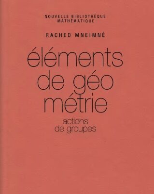 خرید و دانلود نسخه کامل کتاب Éléments de géométrie. Actions de groupes
