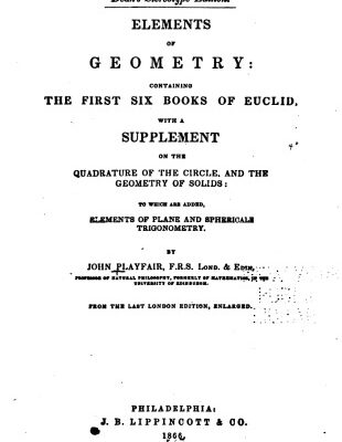 خرید و دانلود نسخه کامل کتاب Elements of Geometry: Containing the first six books of Euclid, with a supplement on the quadrature of the circle, and the geometry of solids; to which are added, Elements of plane and spherical trigonometry