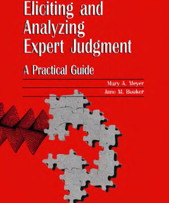 خرید و دانلود نسخه کامل کتاب Eliciting and analyzing expert judgment: a practical guide