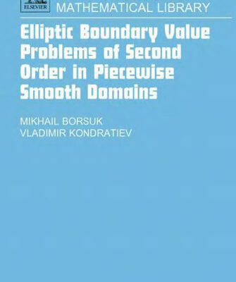 خرید و دانلود نسخه کامل کتاب Elliptic boundary value problems of second order in piecewise smooth domains