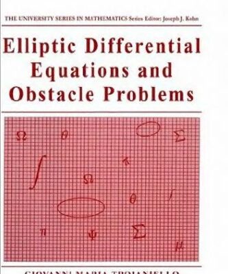 خرید و دانلود نسخه کامل کتاب Elliptic differential equations and obstacle problems