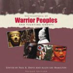 خرید و دانلود نسخه کامل کتاب Encyclopedia of Warrior Peoples and Fighting Groups