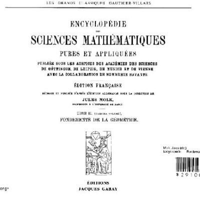 خرید و دانلود نسخه کامل کتاب Encyclopedie des sciences mathematiques. Fondements de la geometrie