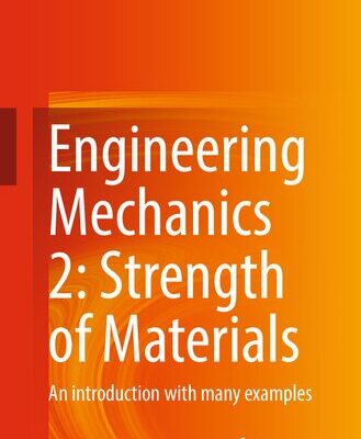 خرید و دانلود نسخه کامل کتاب Engineering Mechanics 2: Strength of Materials. An introduction with many examples