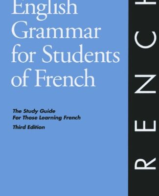 خرید و دانلود نسخه کامل کتاب English Grammar for Students of French, Third Edition