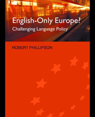 خرید و دانلود نسخه کامل کتاب English-Only Europe?: Challenging Language Policy