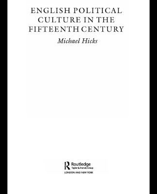 خرید و دانلود نسخه کامل کتاب English Political Culture in the Fifteenth Century