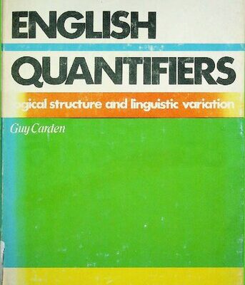 خرید و دانلود نسخه کامل کتاب English Quantifiers: Logical Structure and Linguistic Variation