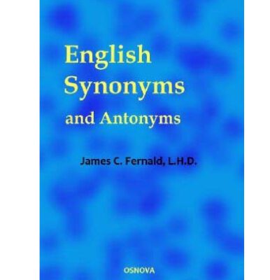 خرید و دانلود نسخه کامل کتاب English Synonyms and Antonyms with Notes on the Correct Use of Prepositions